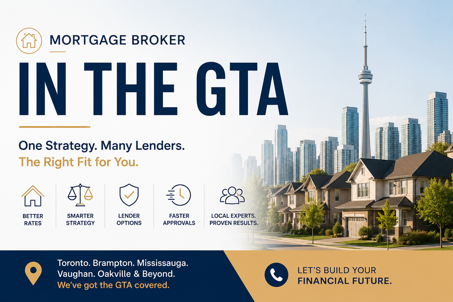 Mortgage Broker GTA: Why One Mortgage Strategy Does Not Work Across the Greater Toronto Area